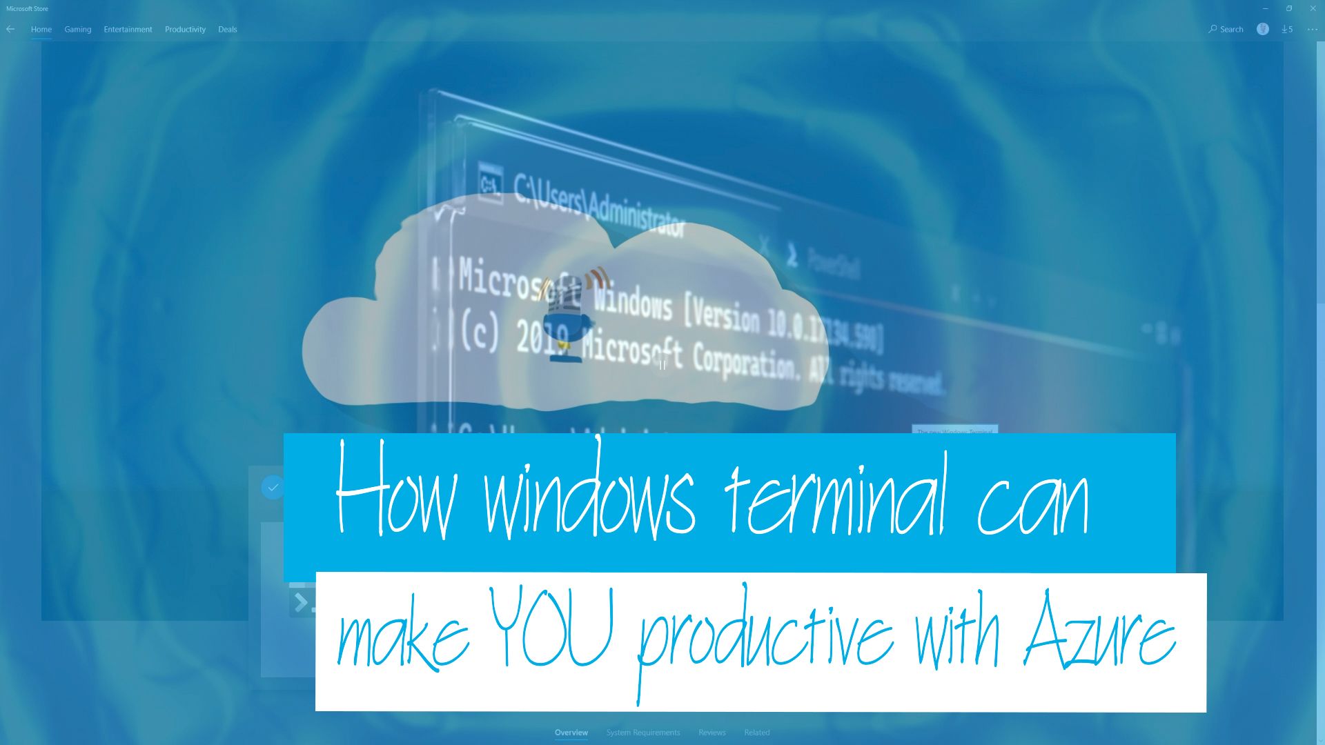 Cloud Drops - How Windows Terminal can make YOU productive with Azure